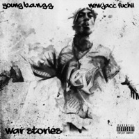 War Stories (feat. NewJacc Fuchii) - Single - Young Bangg