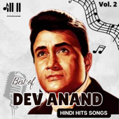 Best of Dev Anand Hindi Hits Songs, Vol. 2