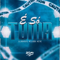 É Só Toma - Single - DJ Jhow Beats, MC LLisboa & MC THC