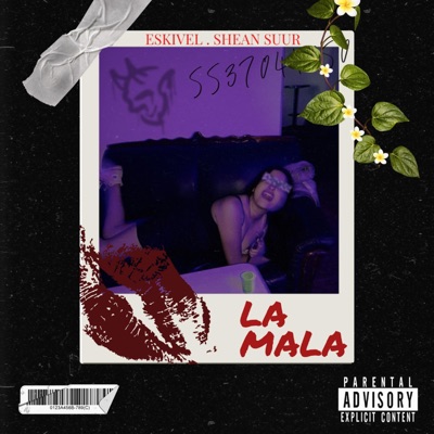 LA MALA (feat. Shean Suur) - Single