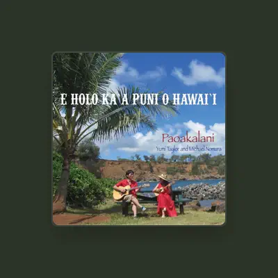 Listen to Paoakalani, watch music videos, read bio, see tour dates & more!