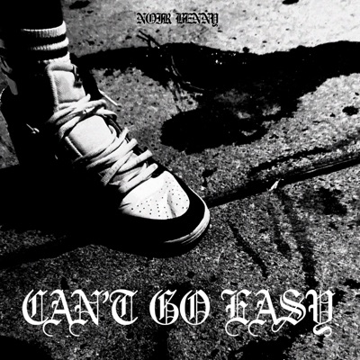 CAN'T GO EASY - Single