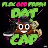 Dat Shit Cap