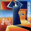All I Want Is You - Single