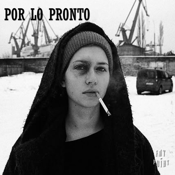 POR LO PRONTO