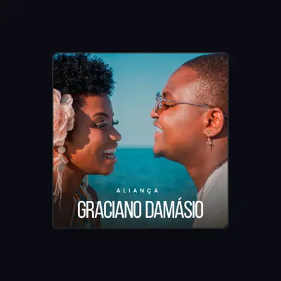 Listen to Graciano Damásio, watch music videos, read bio, see tour dates & more!