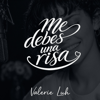 Valerie Luh - Me debes una risa portada