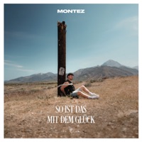 So ist das mit dem Glück - Montez