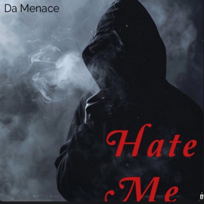 Hate Me (feat. BoJaxk) - Single