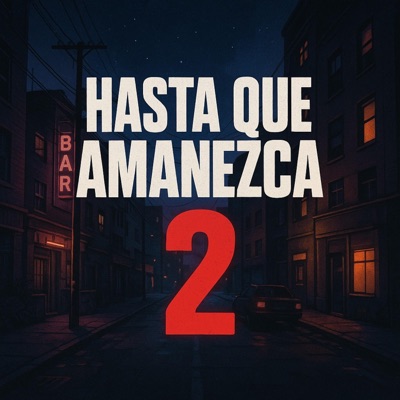 Hasta que amanezca 2 - Single