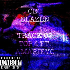 TOP 4 (feat. AMARIEYO & CEOwen) AC blaze