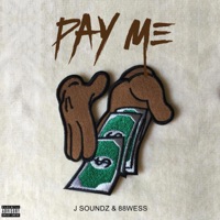 Pay Me (feat. 88Wess) - Single - JA!RUS