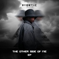 THE OTHER SIDE OF ME EP - Single - Robotic ofc