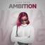 Ambition - Single