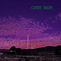 CANDY RAIN - Single - BROKEN