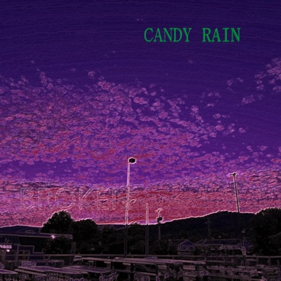 CANDY RAIN - Single