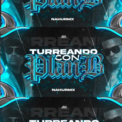 TURREANDO CON PLAN B - Single