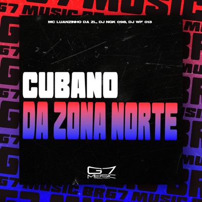 Cubano da Zona Norte - Single