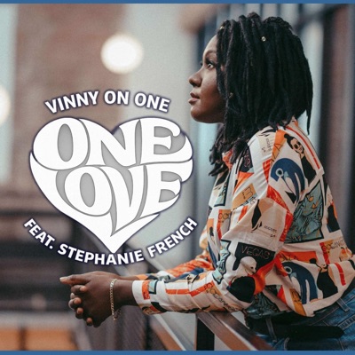 One Love (feat. Stephanie French) - Single