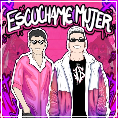 Escúchame Mujer - Single