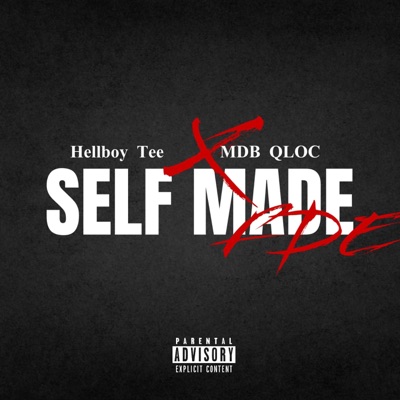 Self Made (feat. Hellboy tee) - Single