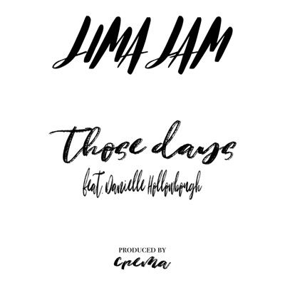 Those Days (feat. Danielle Hollobaugh) - Single
