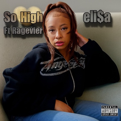 So High (feat. Ragevier) - Single