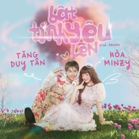 Bật Tình Yêu Lên - Single - Tăng Duy Tân & Hòa Minzy