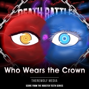 Death Battle: Who Wears the Crown - Single
