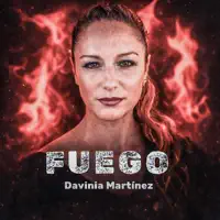 FUEGO — Davinia Martinez
