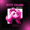 Christian Millette NOTTE ITALIANA (New Edition) NOTTE ITALIANA (New Edition) - Single