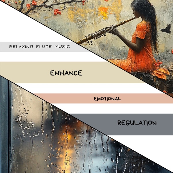 Enhance Emotional Regulation
