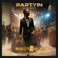 PARTYIN - Single - Nate Nasty