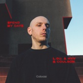 Spend My Days artwork