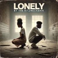 Lonely (feat. Marbo Beatz) - Single - The Hitz Mechanik