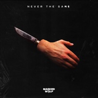 Never the Same - Single - Masked Wolf