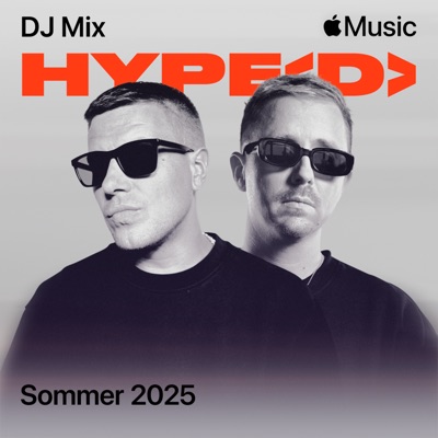 HYPED DJ-Mix, Sommer 2025 (DJ Mix)