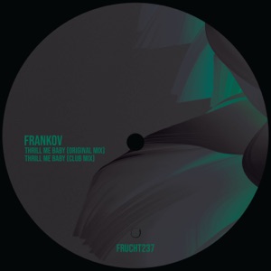 Thrill Me Baby - Single