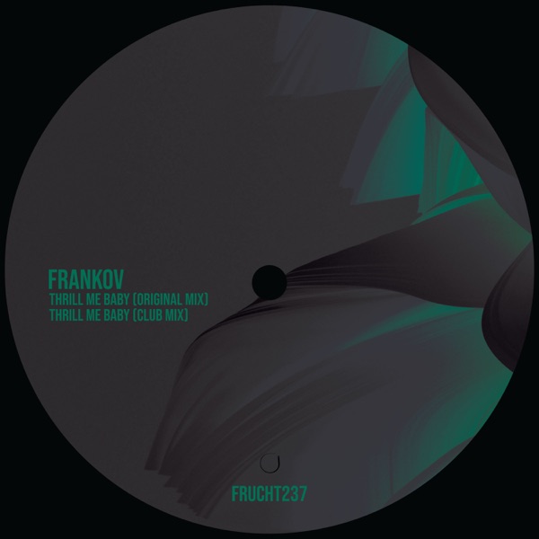 Thrill Me Baby - Single