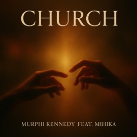 CHURCH (feat. MIHIKA) Murphi Kennedy