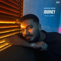 Journey - EP - Aashiq Khan & Denny