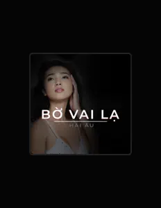 Listen to Hải Âu, watch music videos, read bio, see tour dates & more!