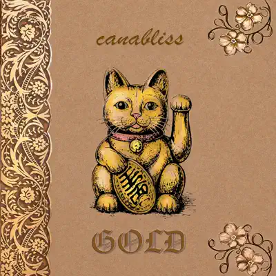 Listen to gold - Single by Canabliss