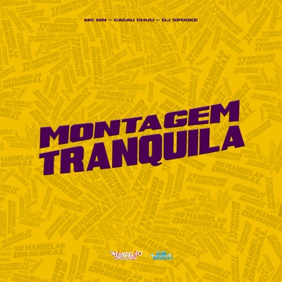 Montagem Tranquila - Single