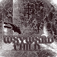 WXYWXRD CHILD - Single - RXPXNTMANE