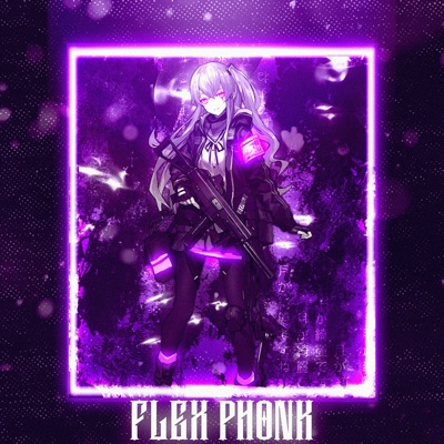 FLEX PHONK - Single