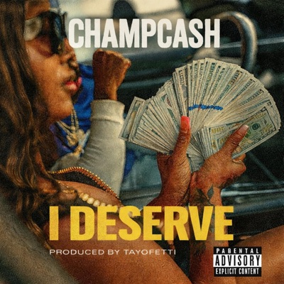 l Deserve - Single