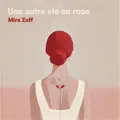 une autre vie en rose