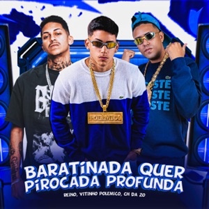 Baratinada Quer Pirocada Profunda