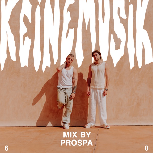 Keinemusik Radio: Prospa (DJ Mix)